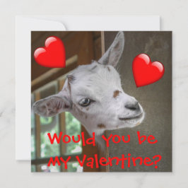 Zou je mijn Valentijn zijn? Goat Funny Card