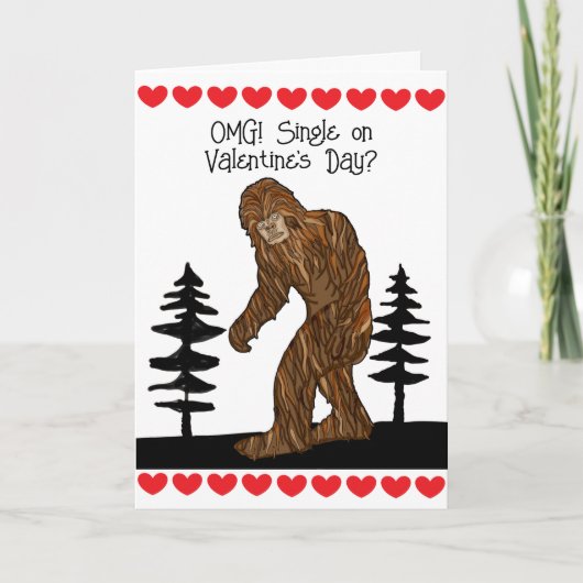 Zou liever op zoek zijn naar Squatch met Valentijn Kaart (Voorkant)