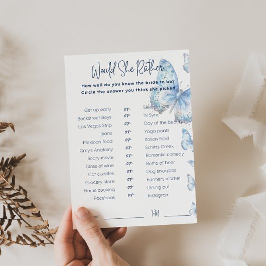 Zou zij liever bruidsfeest spel blauwe vlinder