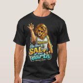Zout der aarde zijn t-shirt (Voorkant)