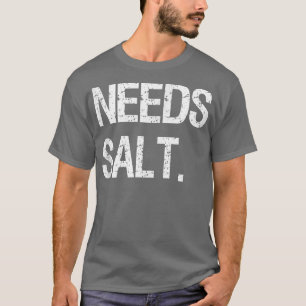 Zout Funny Koking Chef Gift Salt Lovers Sal T-shirt