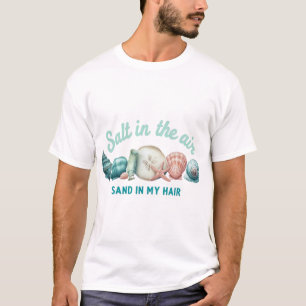 Zout in de Lucht, Zand in Mijn Haar – Kustsfeer T-shirt