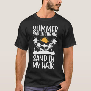 Zout op de zomer in de lucht, zand in mijn vliegtu t-shirt