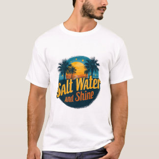 Zout water en zonneschijn t-shirt