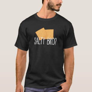 Zoute Bro Grappige Gaming Gamer Saltine Crackers T-shirt