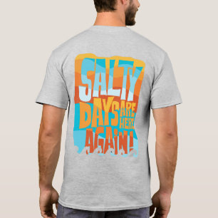 Zoute dagen zijn hier weer zomerse vibes t-shirt