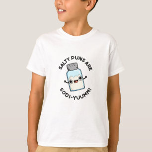 Zoute puns zijn sodi-yummm grappige natrium woords t-shirt