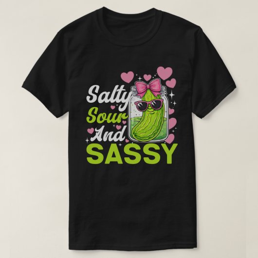 Zoute zure en brutale augurk grappig shirt schatti (Design voorkant)