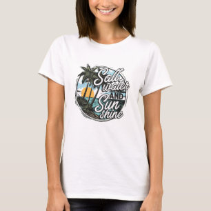 Zoutwater- en zonovergoten strandvakantie t-shirt