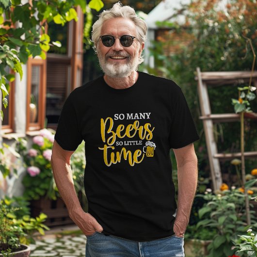 Zoveel biertjes zo weinig tijd grappig Drink Humor T-shirt