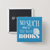 Zoveel boeken zijn er niet vierkante button 5,1 cm (Voorkant /achterkant)