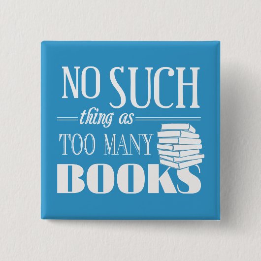 Zoveel boeken zijn er niet vierkante button 5,1 cm (Voorkant)