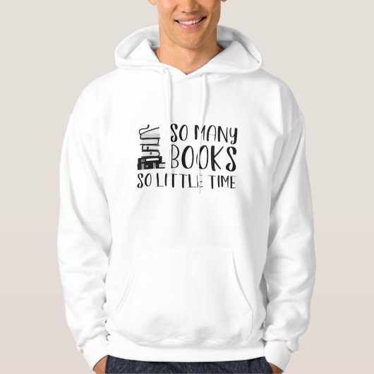 Zoveel boeken zo weinig tijd hoodie (Voorkant)