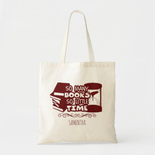 Zoveel boeken, zo weinig tijd Maroon Rode Naam Tote Bag