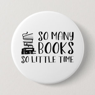 Zoveel boeken zo weinig tijd ronde button 7,6 cm