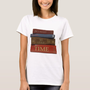Zoveel boeken zo weinig tijd t-shirt