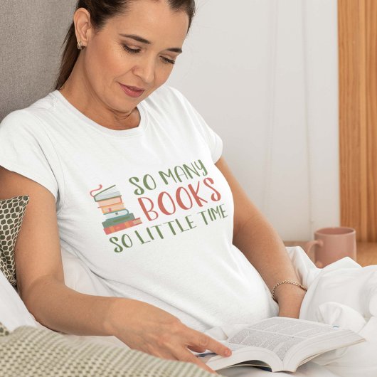 Zoveel boeken zo weinig tijd t-shirt