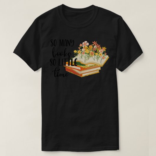 Zoveel boeken zo weinig tijd t-shirt (Design voorkant)