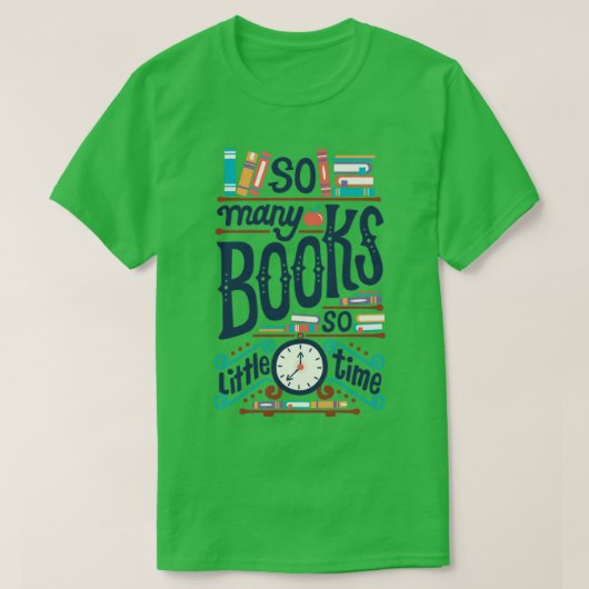 Zoveel boeken zo weinig tijd t-shirt (Design voorkant)