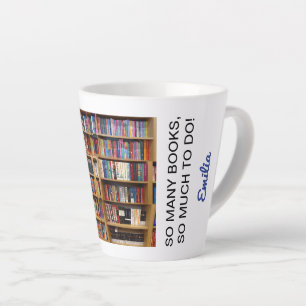 Zoveel boeken, zoveel te doen! Citaat, boekenliefh Latte Mok
