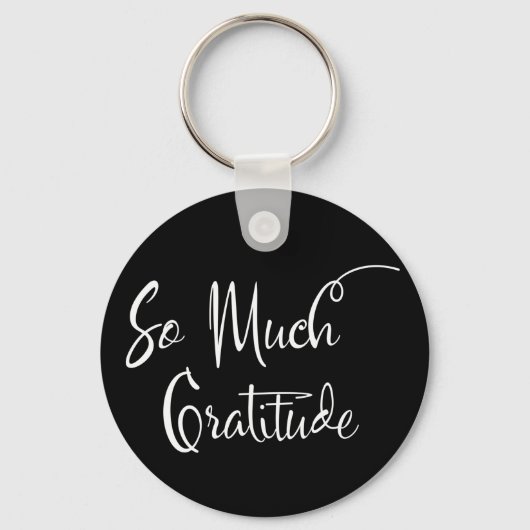 Zoveel Gratitude Modern Script Typografie Black Sleutelhanger (Voorkant)