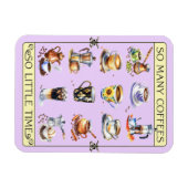 Zoveel koffie, zo weinig tijd magneet (Horizontaal)