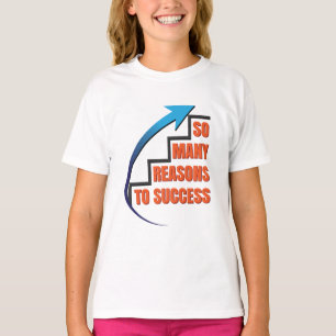 Zoveel redenen voor succes - Motivatie citaat T-shirt