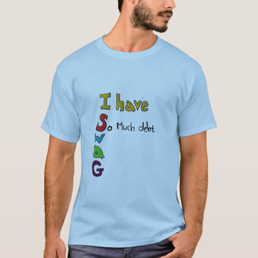 Zoveel schulden t-shirt (Voorkant)