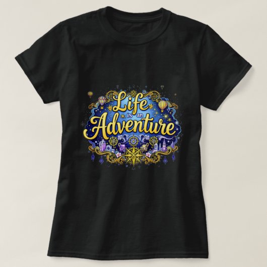 ZOYNK Life is an Adventure 0044332 T-shirt (Design voorkant)