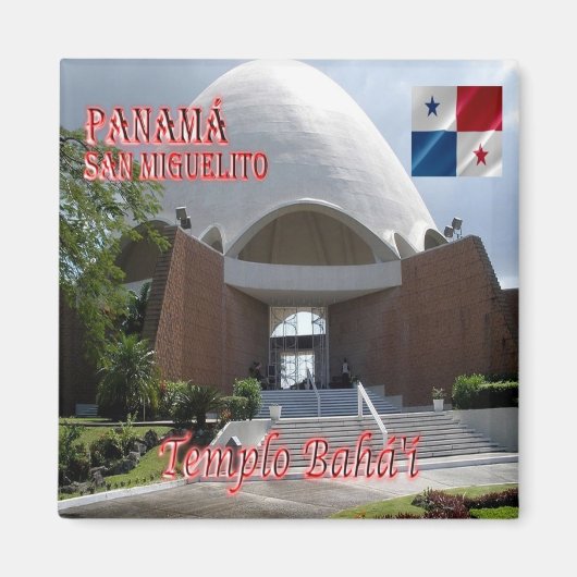 zPA012 PANAMA, Bahá'í Temple in San Miguelito, Magneet (Voorkant)