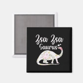 Zsa Zsa Saurus Grandma Mother's Day Thanksgiving C Magneet (Voorkant / Achterkant)