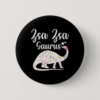 Zsa Zsa Saurus Grandma Mother's Day Thanksgiving C Ronde Button 5,7 Cm