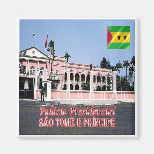 zST006 SAO TOME' Het presidentiële paleis, Fridge Magneet (Voorkant)