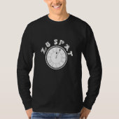 Zu Spät Clock Dial Pensioner Sayings T-shirt (Voorkant)