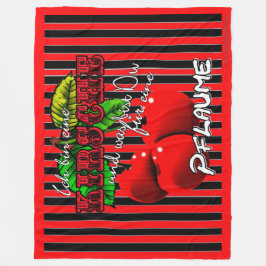 Zuckersüße rote Kirschen mit witzigen Spruch Fleece Deken