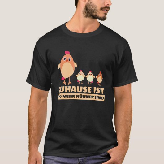 Zuhause ist wo meine Hühner sind Mode Vrouwen T-shirt (Voorkant)