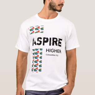Zuid-Afrika ASPIRE HOGERE Christelijke scripts T-shirt