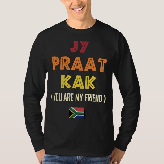Zuid-Afrika Jy Praat Kak Vertaling Braai T-shirt (Voorkant)