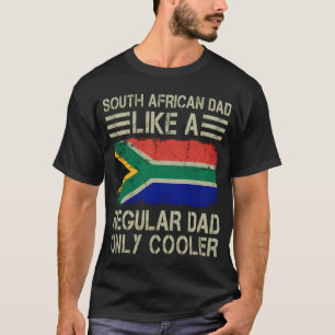 Zuid-Afrikaanse papa als een gewone papa alleen co T-shirt