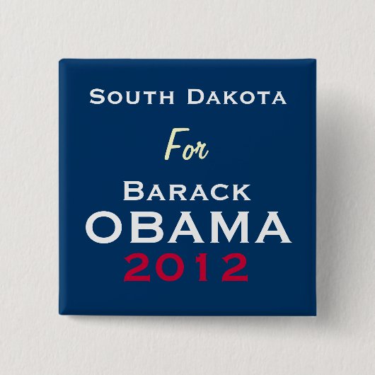 ZUID-DAKOTA voor OBAMA-Button 2012 Vierkante Button 5,1 Cm (Voorkant)