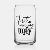 Zuid-Gezegden stoppen met lelijk zwart script Blikvorm Glas (Voorkant)