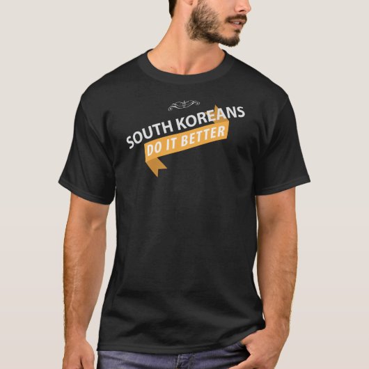 Zuid-Koreaanse bevolking doet het beter T-shirt (Voorkant)