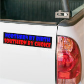Zuidelijk door Choice Bumpersticker (Op Truck)