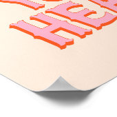 Zuidelijk Snark: Ruw uw hart (roze en oranje) Poster (Hoek)