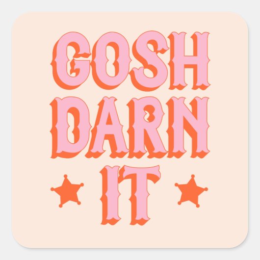Zuidelijke beleefdheid: Gosh Darn It (retro old we Vierkante Sticker (Voorkant)