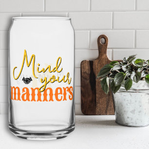 Zuidelijke citaten Let op je manieren Geel Monogra Blikvorm Glas
