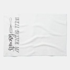 Zuidelijke Gezegden: Goed Butter My Biscuits Theedoek