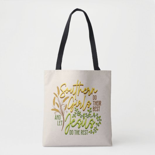 Zuidelijke meisjes laten Jezus de rest doen (licht Tote Bag (Voorkant)