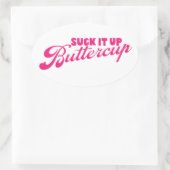 Zuig het op Buttercup Sticker Roze (Tas)