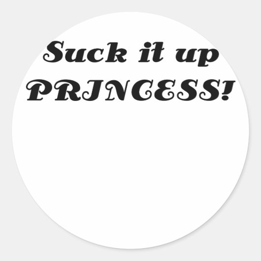 Zuig het op Prinses Ronde Sticker (Voorkant)